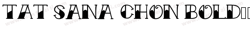 TAT Sana Chon Bold字体转换